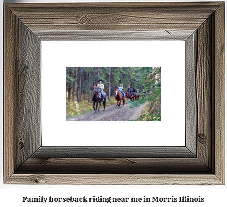 family horseback riding near me in Morris, Illinois